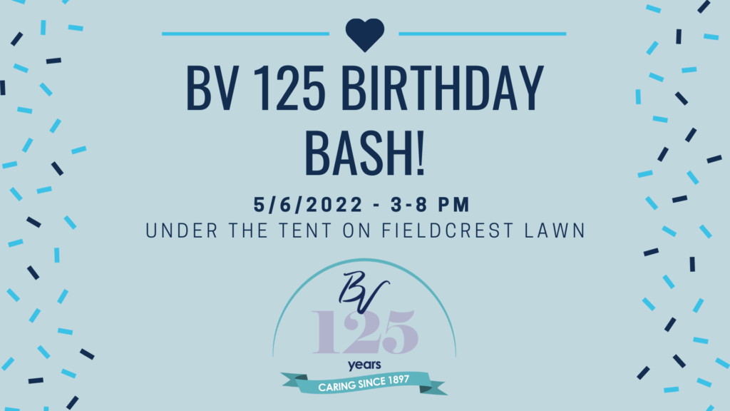 Come to the BV 125 Birthday Bash on May 6, 2022